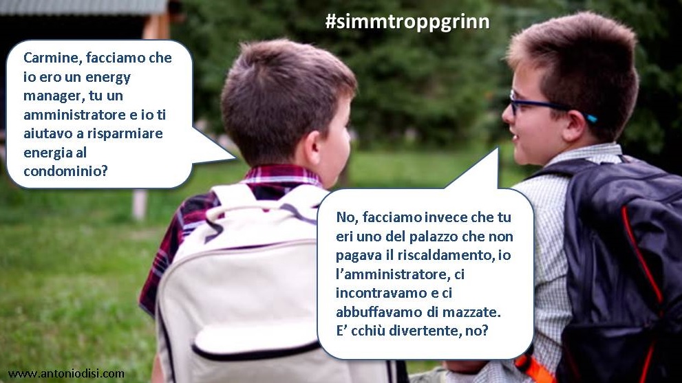 Facciamo che…#simmtroppgrinn !